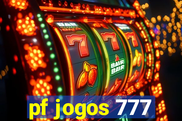 pf jogos 777